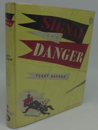 Item #002768C SIGNAL FOR DANGER. Terry Harnan