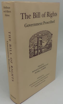 Item #002771H THE BILL OF RIGHTS: GOVERNMENT PROSCRIBED. RONALD HOFFMAN, PETER J. ALBERT