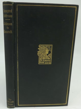 Item #002775E INAUGURAL ADDRESSES FROM JOHNSON TO ROOSEVELT. John Vance Cheney