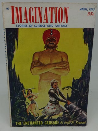 Item #002778I IMAGINATION STORIES OF SCIENCE AND FANTASY. April, 1953. Vol. 4, No. 3. Geoff St....