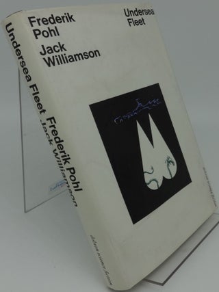 Item #002779D UNDERSEA FLEET (Signed). Frederik Pohl, Jack Williamson