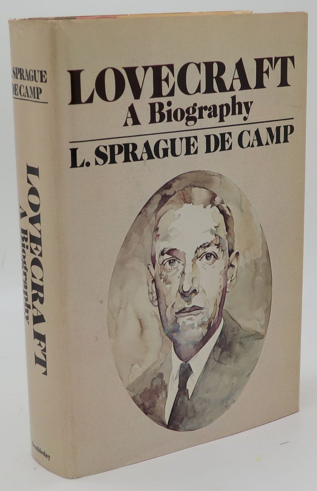 Item #002787E LOVECRAFT A BIOGRAPHY. L. Sprague De Camp.