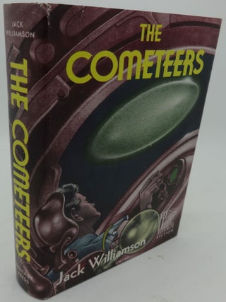 Item #002814D THE COMETEERS (SIGNED LIMITED). Jack Williamson