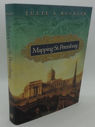 Item #002821D MAPPING ST. PETERSBURG. Julie A. Buckler