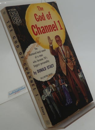 Item #002854F THE GOD OF CHANNEL 1. DONALD STACY, FREDERIK POHL