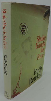 Item #002855D SHAKE HANDS FOR EVER. Ruth Rendell