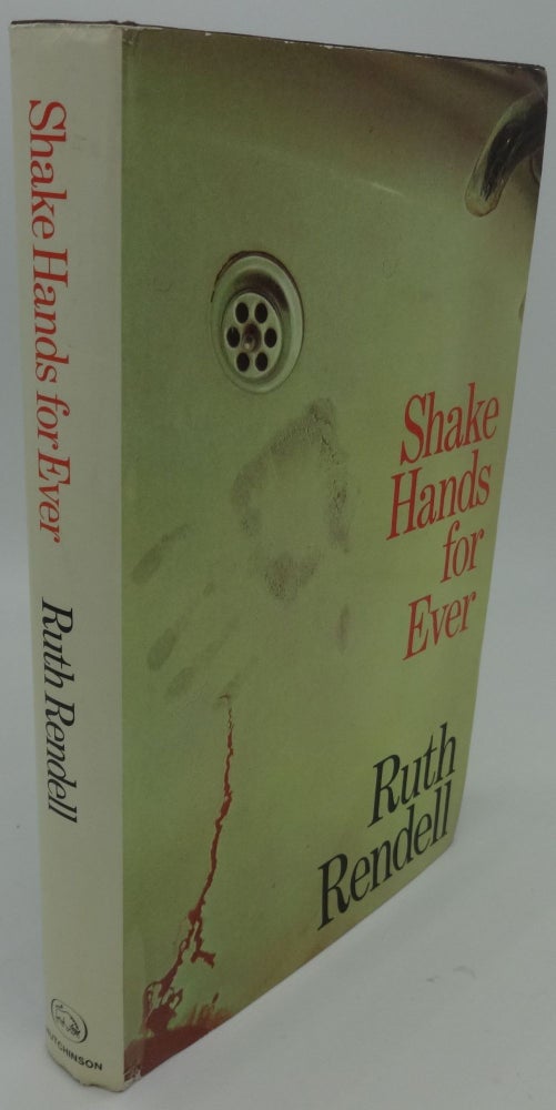 Item #002855D SHAKE HANDS FOR EVER. Ruth Rendell.