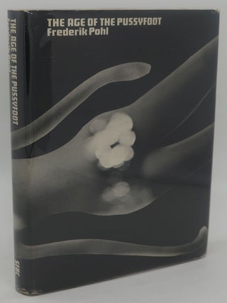 Item #002865E THE AGE OF THE PUSSYFOOT. FREDERIK POHL