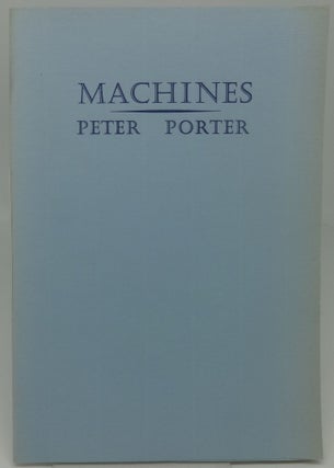 MACHINES [Signed Limited. Peter Porter.