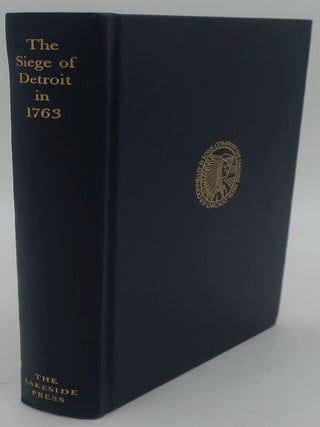 Item #002902AA THE SIEGE OF DETROIT IN 1763: The Journal of Pontiac's Conspiracy and Juhn...