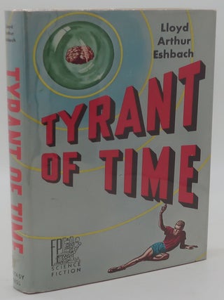 Item #002909C TRYANT OF TIME. Lloyd Arthur Eshback