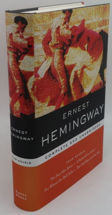 Item #002909E ERNEST HEMINGWAY Complete and Unabridged, Four Novels]. ERNEST HEMINGWAY