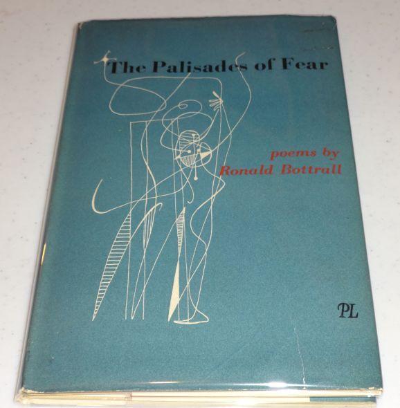 Item #002924B THE PALISADES OF FEAR. Ronald Bottrall.