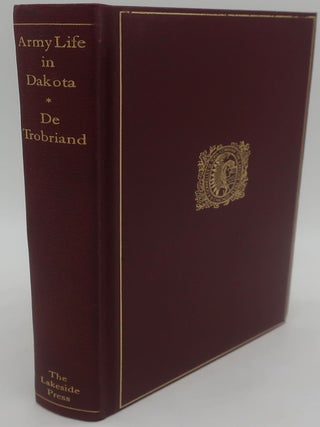 Item #002939F ARMY LIFE IN DAKOTA. PHILIPPE REGIS DENIS de KEREDERN de TROBRIAND