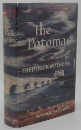 Item #002953G THE POTOMAC. Frederick Gutheim