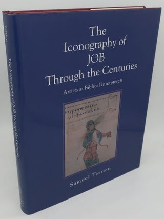 Item #002963JJ THE ICONOGRAPHY OF JOB THROUGH THE CENTURIES: Artists as Biblical Interpreters....