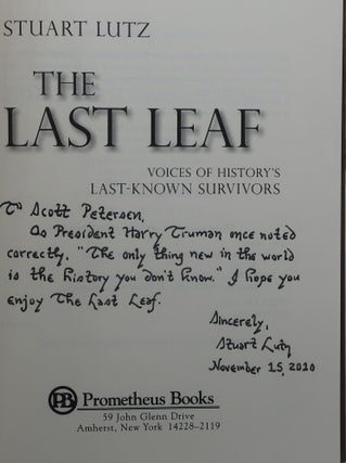 THE LAST LEAF: Voices of History"s Last-Known Survivors