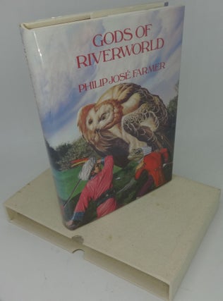 Item #002979D GODS OF RIVERWORLD (SIGNED LIMITED). Philip Jose Farmer