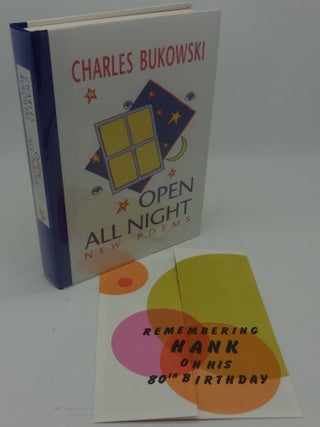 Item #002983F OPEN ALL NIGHT NEW POEMS (Limited Edition). Charles Bukowski
