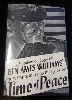 Item #002990A TIME OF PEACE (Advance Review Copy). Ben Ames Williams