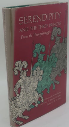 Item #002992G SERENDIPITY AND THE THREE PRINCES [From the Peregrinaggio]. EDITED, an...