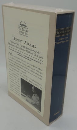 Item #002993OP HISTORY OF THE UNITED STATES DURING THE ADMINISTRATIONS OF JAMES MADISON 1809-17....