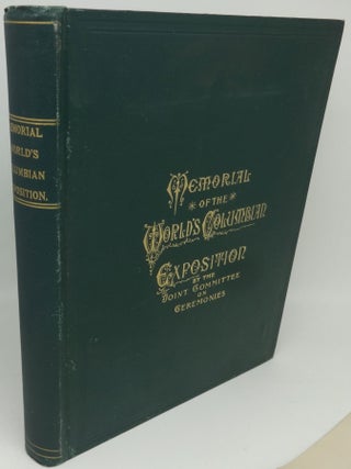 Item #003040H MEMORIAL OF THE WORLD'S COLUMBIAN EXPOSITION BY THE JOINT COMMITTEE ON CEREMONIES