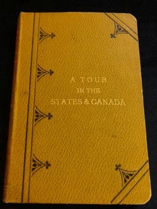 Item #003062A A TOUR IN THE UNITED STATES AND CANADA OUT AND HOME IN SIX WEEKS. Thomas Greenwood