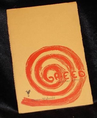 Item #003085 GREED (Parts one and two). Diane Wakoski