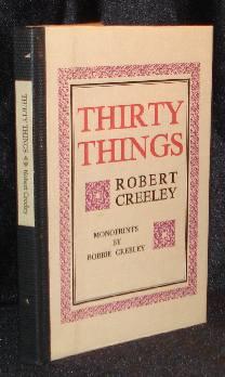 Item #003121B THIRTHY THINGS. Robert Creeley