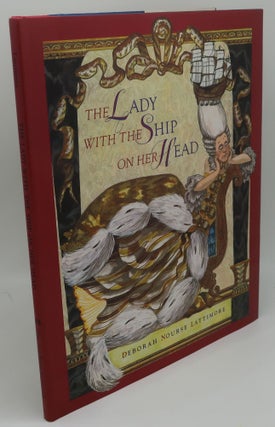 Item #003125G THE LADY WITH THE SHIP ON HER HEAD [Signed]. DEBORAH NOURSE LATTIMORE
