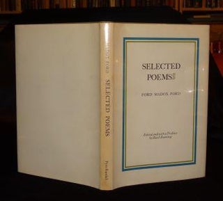 Item #003129C SELECTED POEMS. Ford Madox Ford