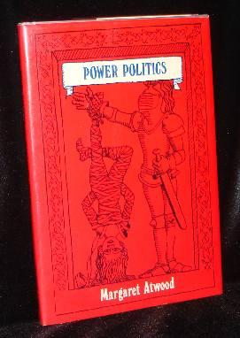 Item #003130A POWER POLITCS. Margaret Atwood