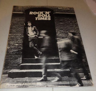 Item #003142 Rock 'n' roll times: The style and spirit of the early Beatles and their first fans...