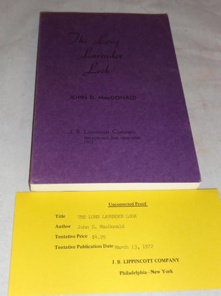 Item #003144D THE LONG LAVENDER LOOK (Uncorrected Proof). John D. MacDonald