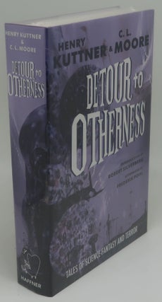 Item #003145J DETOUR TO OTHERNESS. HENRY KUTTNER, C. L. MOORE