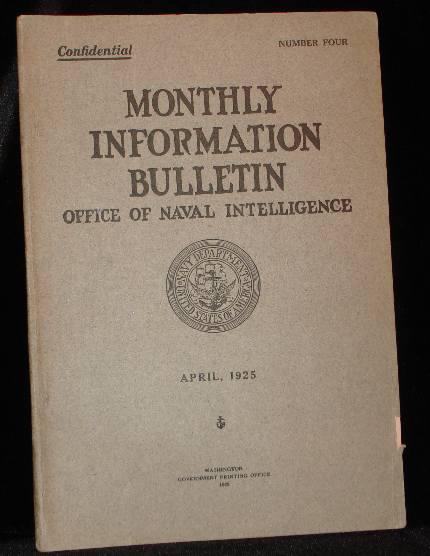 Item #003155C MONTHLY INFORMATION BULLETIN - Office of Naval Intelligence - April, 1925 - Number Four