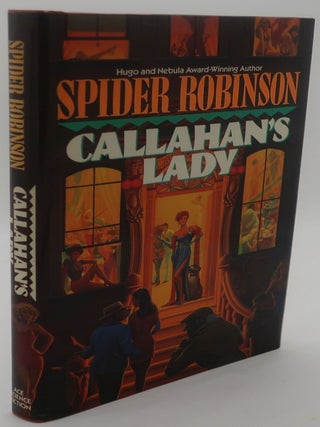 Item #003156H CALLAHAN'S LADY. SPIDER ROBINSON