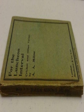 FOR THE LUNCHEON INTERVAL Cricket and Other Verses