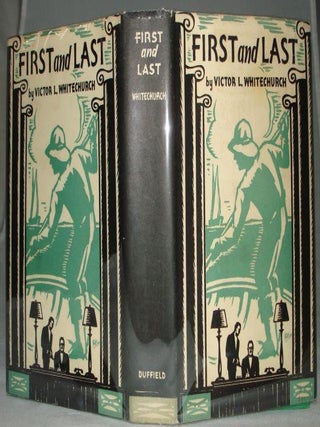 Item #003177C FIRST AND LAST. Victor L. Whitechurch