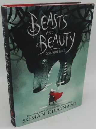 Item #003183CF BEASTS AND BEAUTY: Dangerous Tales. SOMAN CHAINANI
