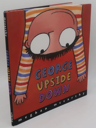 Item #003183G GEORGE UPSIDE DOWN. MEGHAN MCCARTHY