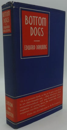 Item #003190F BOTTOMS DOGS. Edward Dahlberg