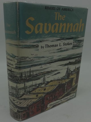 Item #003207C THE SAVANNAH. Thomas L. Stokes