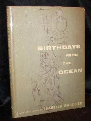 Item #003218 BIRTHDAYS FROM THE OCEAN. Isabella Gardner
