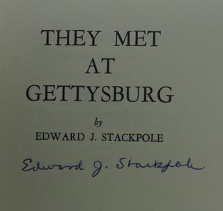 THEY MET AT GETTYSBURG (SIGNED)