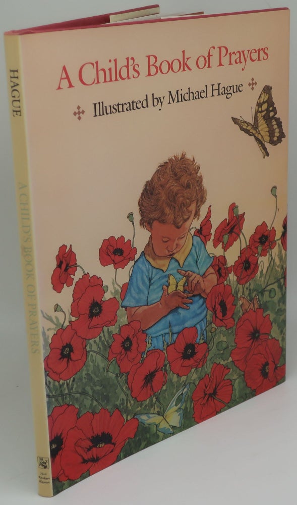 Item #003225D A CHILD'S BOOK OF PRAYERS [Signed by Michael Hague]