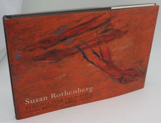 Item #003228J SUSAN ROTHENBERG: Paintings From The Nineties. CHERYL BRUTVAN, ROBERT CREELEY