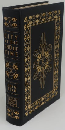 Item #003246J CITY AT THE END OF TIME [Signed Limited]. GREG BEAR