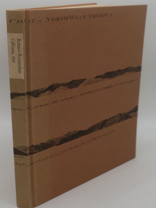 Item #003248I REZANOVE RECONNOITERS CALIFORNIA, 1806 [A New Translation of Rezanov's letter,...